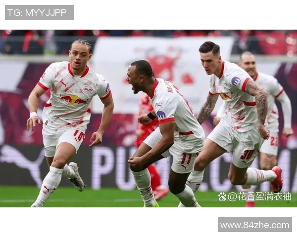 赫根与莱比锡今日比赛结果及精彩瞬间回顾